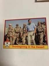 1991 Pacific Operation Desert Shield Thanksgiving in the Desert GW Bush