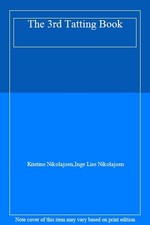 The 3rd Tatting Book,Kristine Nikolajsen, Inge Lise Nikolajsen