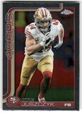 2025 Topps Chrome #270 Kyle Juszczyk