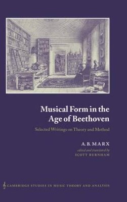 Musical Form in the Age of Beethoven: Selected Writings on Theory and Met - GOOD