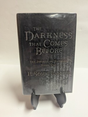 The Darkness That Comes Before by R. Scott Bakker (Hardcover, 1st Ed. 1st Print)