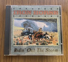 Iron Horse - Ridin' Out The Storm CD Album (B# Sharp, 2001) EX