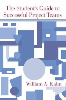 The Student's Guide to Successful - Paperback, by Kahn William A. - Very Good