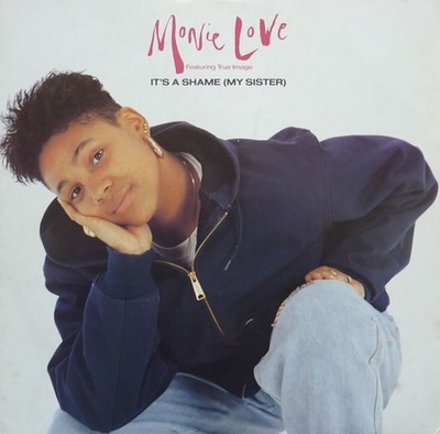 Monie Love Featuring True Image - It's A Shame (My Sister) (12'')
