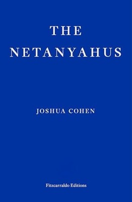 The Netanyahus by Joshua Cohen 1913097609 FREE Shipping