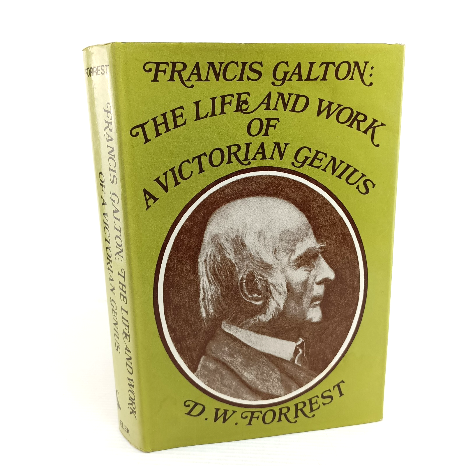 Francis Galton The Life And Work Of A Victorian Genius D.W. Forrest 1974 1st Ed.
