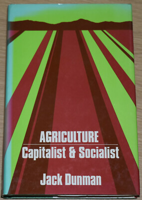 AGRICULTURE CAPITALIST SOCIALIST Study Food Production Farming Labour History