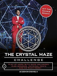 The Crystal Maze Challenge: Let The Games Begin! vo... | Buch | Zustand sehr gut