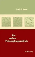 Die Andere Philosophiegeschichte | Philosophinnen 18 | Ursula I. Meyer | Deutsch