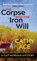 Cathy Ace | The Corpse With The Iron Will | Buch | Englisch (2025)