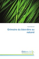 Virginie Bonnard | Grimoire Du Bien-êTre Au Naturel | Taschenbuch | FranzöSisch