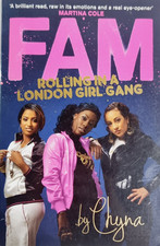 Fam: Rolling in a London Girl Gang By Chyna - Sent Tracked
