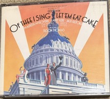 Gershwin: Of Thee I Sing / Let em Eat Cake (1...