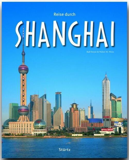 Thumbnail - Reise Durch Shanghai Walter M. Weiss Buch Reise Durch 136 S. Deutsch