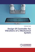 Harbhinder Singh | Design Of Controller For Vibrations Of A Mechanical System