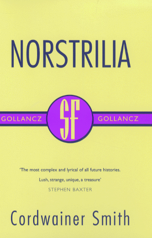 Norstrilia (Gollancz SF collector's edition) by Smith, Cordwainer Paperback The - Bild 1 von 2