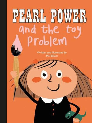 Pearl Power and the Toy Problem - Mel Elliott
