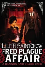 The Red Plague Affair by Saintcrow, Lilith