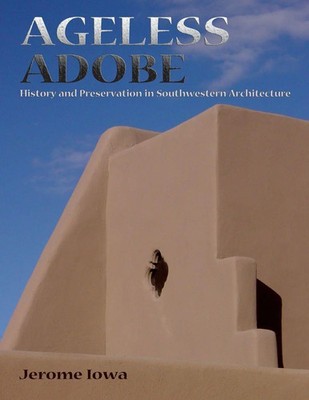 Jerome Iowa | Ageless Adobe | Taschenbuch | Englisch (2005) | Sunstone Press