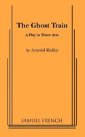 The Ghost Train Arnold Ridley Taschenbuch Kartoniert / Broschiert Englisch 2010