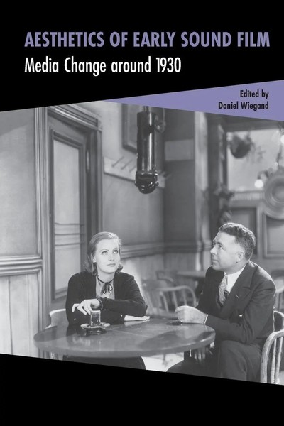 Daniel Wiegand | Aesthetics Of Early Sound Film | Taschenbuch | Englisch (2025)-image