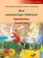 Mein Zweisprachiges Bilderbuch - Kaksikielinen Kuvakirjani (Deutsch / Finnisch)
