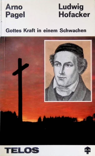Ludwig Hofacker : Gottes Kraft in einem Schwachen. TELOS Taschenbuch Nr. 149 Pag - Bild 1 von 1