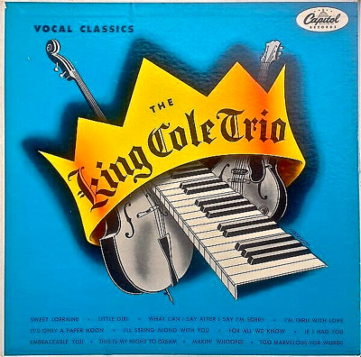 NAT KING COLE TRIO ''VOCAL CLASSICS'' PREMIUM QUALITY USED LP (VG+/EX)