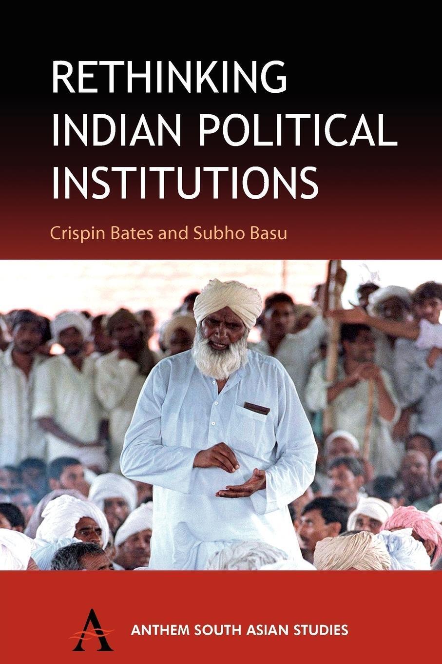 Thumbnail - Crispin Bates | Rethinking Indian Political Institutions | Taschenbuch