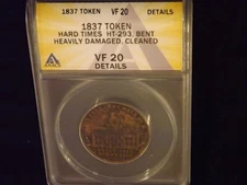 1837   Token         Hard  Times     ANACS  VF 20
