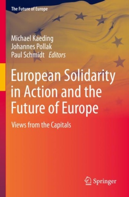 European Solidarity in Action and the Future of Europe by B01 (Paperback Book)