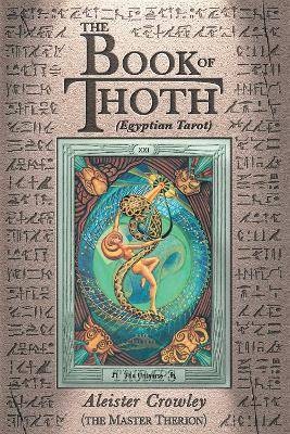The Book of Thoth, Aleister Crowley ,  Paperback