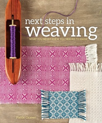 NEXT STEPS IN WEAVING by PATTIE GRAVER Paperback Self Help Business