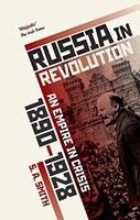 S.A. Smith - Russia In Revolution An Empire In Crisis 1890 To 1928 - H245Z