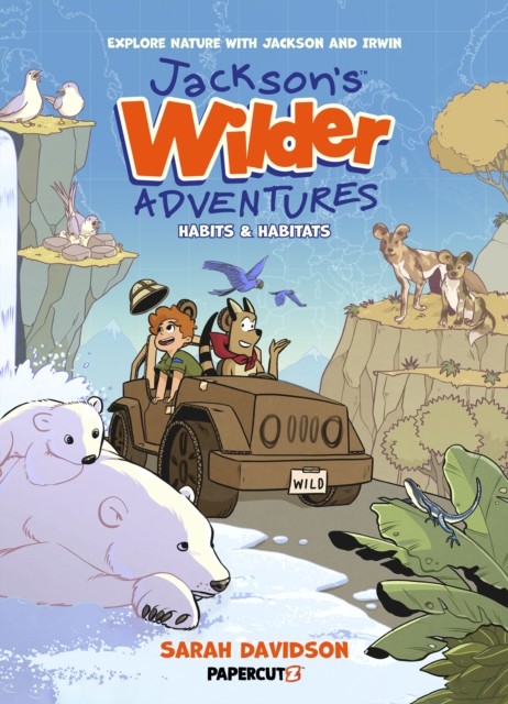 Jackson's Wilder Adventures Vol. 1 by Sarah Davidson (Paperback Book)