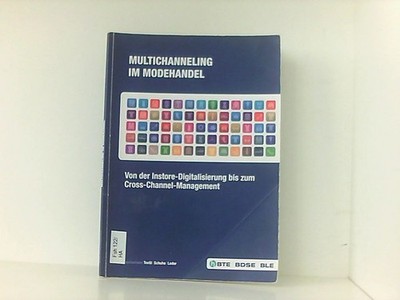 Multichanneling im Modehandel: Von der Instore-Digitalisierung bis zum Cross-Cha