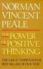 Power of Positive Thinking (Special Anniversary) - Hardcover - GOOD