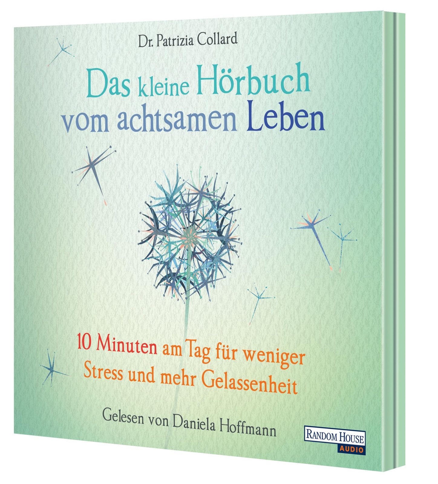 Thumbnail - Das Kleine Hör-buch Vom Achtsamen Leben | Patrizia Collard | Audio-cd