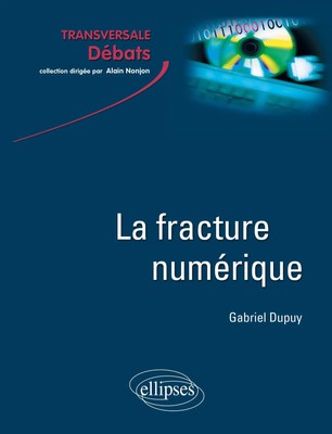 Gabriel Dupuy | La fracture numérique | Taschenbuch | Französisch (2007)