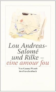 Lou Andreas-Salomé und Rilke - eine amour fou (inse... | Buch | Zustand sehr gut