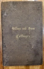 1856 Village and Farm Cottages by Cleaveland, Backus, and Backus