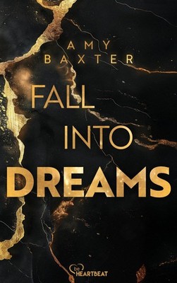 Amy Baxter Fall into Dreams (The Club-Empire, Band 1) (Paperback) (UK IMPORT)