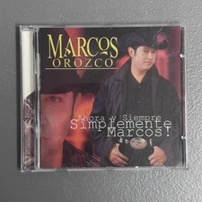 Marcos Orozco Ahora Y Siempre Simplemente Marcos