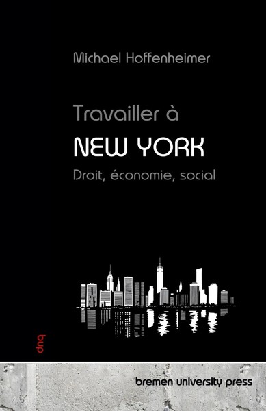 Travailler à New York | Droit, éConomie, Social | Michael Hoffenheimer | Buch-image