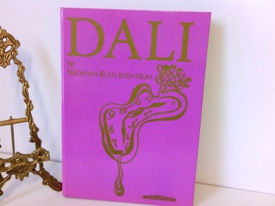 Dalì. Im Seedamm-Kulturzentrum DALI' Salvador und Seedamm Kulturzentrum: