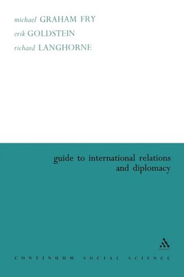 Guide to International Relations and Diplomacy Michael Graham Fry Taschenbuch