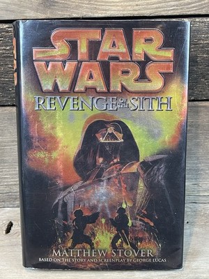 Star Wars  Revenge Of The Sith   1st Edition 1st Printing Matthew Stover