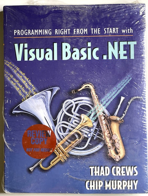 Visual Basic .NET Programming Right From The Start Pearson NEW IN SHRINK 2003