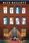 Hold Fast by Blue Balliett (Paperback / softback, 2015)