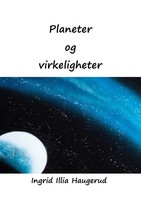 Planeter Og Virkeligheter Ingrid Illia Haugerud Taschenbuch ? 2023